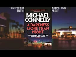 A Darkness More Than Night  - Harry Bosch Series 7 - Michael Connelly --Audiobook Mystery, Thriller