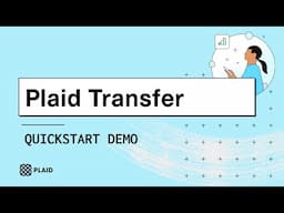 Plaid Transfer -- Quickstart Demo