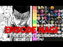 EPISODE NAGI CHAPTER REVIEW + FINAL TOP 23 PREDICTIONS + BLUELOCK CHAPTER 281 DISCUSSION