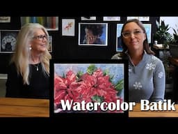 Poinsettia Watercolor Batik - get GORGEOUS effects - Start to Finish Tutorial