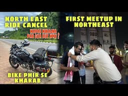 North East Ride Cancel Karke Wapas Nikalna Pad Gya But Why? | EP-17 Guwahati Meet Up