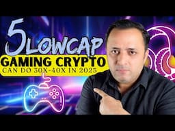 🚨 5 GAMING CRYPTO Which Can Do 30x 2025 | Discover 5 HOT LowCap GAMING CRYPTO Opportunities in 2024!