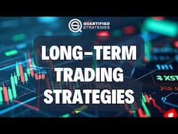 Long-Term Trading Strategies