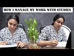 How I manage my work with studies? Working upsc aspirant study rotuine from Morning to night