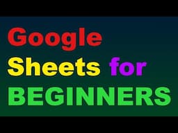 Google Sheets Tutorial for Beginners