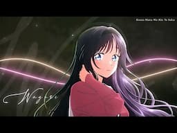 Waguri Kaoruko Edit (AMV) - Bebas 🎵 (4k)