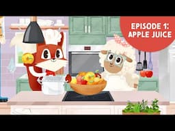 Cooking with Fox and Sheep - Apple juice 🧃🍎 Cooking show for children with a simple recipe to follow