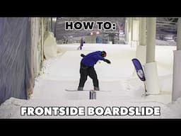 How To Frontside Boardslide on a Snowboard w/ Casey Willax