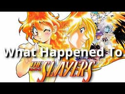 What Happened to Slayers?