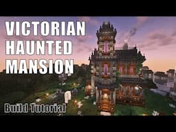 Minecraft Victorian Haunted Mansion Build Tutorial