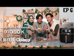 MEMEMEMEMEMEMASAK BERSAM Imran ft Hawa rizwana & Sid Murshid (RSE) Eps TERAKHIR : Nasi Kerabu Percik