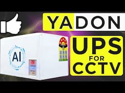 BEST UPS FOR CCTV | Amazing Product for all CCTV Users | YADON