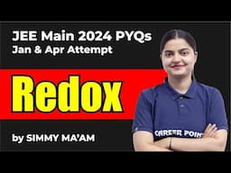 JEE Main 2024 | Previous Year Questions from Redox  | By Simmy Ma'am | For JEE Main 2025 Aspirants