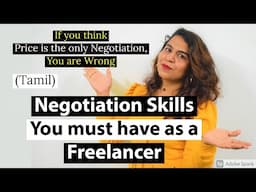 (Tamil)Be a PRO Negotiator with Clients | Know How to Negotiate with Clients as a Freelancer | Oviya