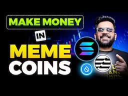 How to Make Money in MEME COINS ? | Best Crypto to Invest Now