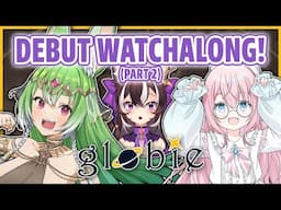 【GLOBIE WATCHALONG】Gen 3 Hexokai's Debut Streams #sponsored【DAY 2】