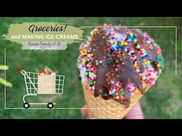 GROCERY HAUL + Making Ice-Creams!