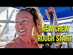 New Crew, Rough Start. Sailing Offshore from Samoa to Tonga - Episode 130