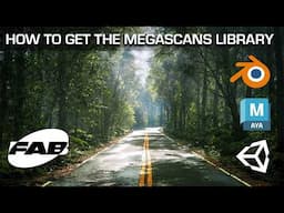 How to Get Megascans for all 3D Software