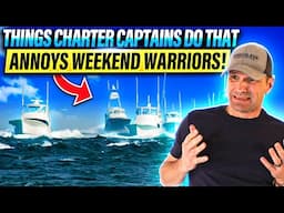 What Makes Charter Captains So ANNOYING to Regular Fishermen?