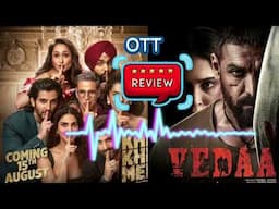 OTT Review: KHEL KHEL MEIN & VEDAA. #rjsarkarraj