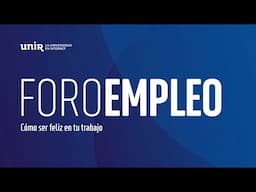 Cómo ser feliz en tu trabajo | #ForoEMPLEO