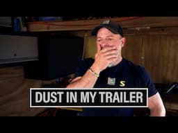 DUST IN MY TRAILER | HOW TO PREVENT IT | GRITTY TRAILER BUILD 🎙️ EP. 863