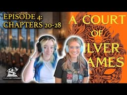 ACOSF (Chapters 20-28) Explained | Fantasy Fangirls Podcast Insights & Theories