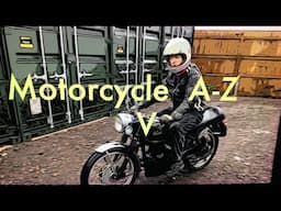 Classic Motorcycle A Z the letter V