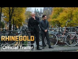 Rhinegold | Official Trailer HD | Strand Releasing