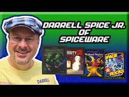 DARRELL SPICE JR. and SPICEWARE'S Homebrew Games, as Well the FUTURE!