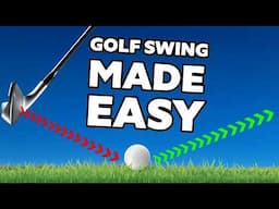 The Golf Swing Is EASY When You Do THIS