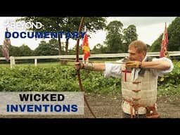 The History Behind This Medieval Weapon | Wicked Inventions | Beyond Documentary