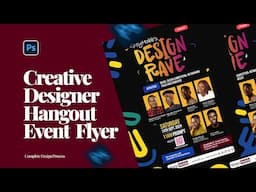 Creative Designer Hangout Event Flyer | Photoshop Tutorial | Tips and Tricks