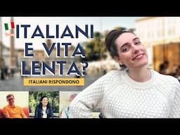 ITALIAN INTERVIEW SERIES (ep.9) - Italiani e vita lenta? | Native Italian with Subtitles