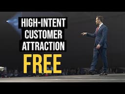 High-Intent Customer Attraction