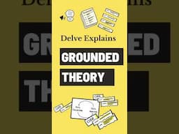 Grounded Theory Explained in One Minute