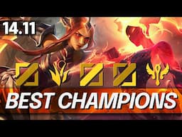 OVERPOWERED Champions In 14.11 for FREE LP - BEST CHAMPS to MAIN for Every Role - LoL Meta Guide