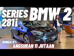 Semewah Apa Unit Ini⁉️Review Mobil BMW 2 Series 281i 1.5 Terbaru 2024