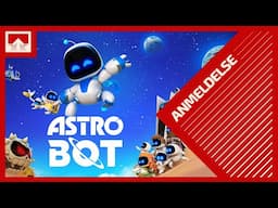 Leander anmelder Astro Bot - Enda mer av det gode