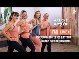 🔴 FAQ LIVE - Marche Active - Bougez et marchez en restant à la maison - Move Your Fit