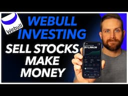 How To Sell Stocks On Webull Investing App (Best Way)