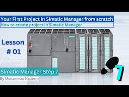 How to create a new project in the Siemens Simatic Manager Software ? Lesson #01