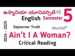 Aint I a Woman Sojourner Truth in Telugu I Osmania OU UG Degree Semester 5 English