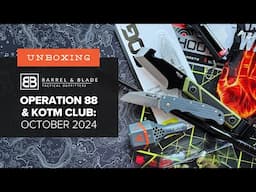 Barrel & Blade SUPER Unboxing - October 2024 - Operation 88 and KOTM Club