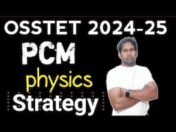 PCM OSSTET /LTR PHYSICS IMPORTANT QUESTIONS BY KANAHA  SIR  |   | SIR ODIA | OSSTET Exam date 2024