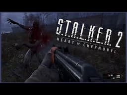 Becoming A Stalker (S.T.A.L.K.E.R. 2: Heart of Chornobyl)