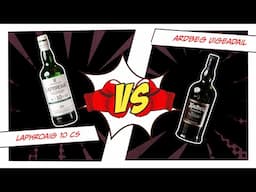 Laphroaig 10 CS vs Ardbeg Uigeadail