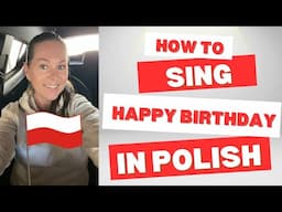 🇵🇱 How to sing HAPPY BIRTHDAY in POLISH LANGUAGE 🇵🇱