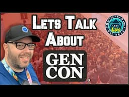 GenCon 2024 Recap & More Live Chat